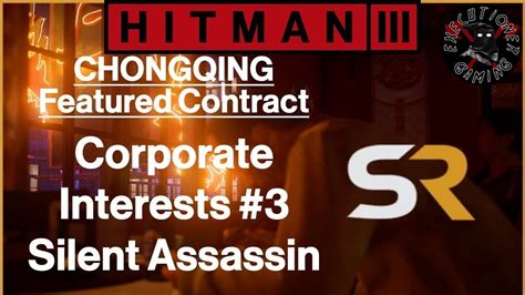 Hitman Chongqing Featured Contract Corporate Interests