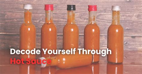 What Your Hot Sauce Choice Reveals About You