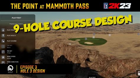 Pga K Course Designer The Point At Mammoth Pass Hole Course