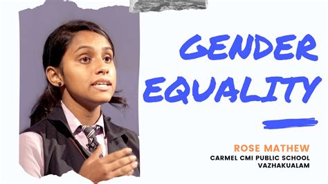 Gender Equality Speech By Rose Mathew Carmel Cmi Public School Vazhakualam Youtube