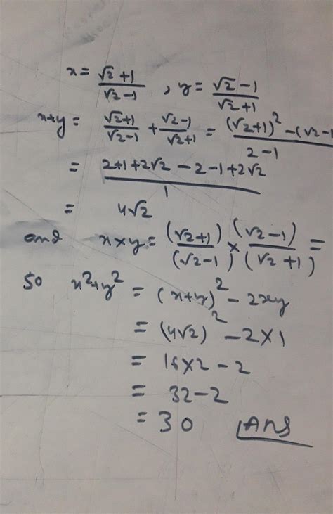 X Root2 1 Root2 1 And Y Root2 1 Root2 1 Find The Value Of X² Y²