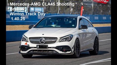 Mercedes Amg Cla45 Shooting Brake Winton Lap 14025 Youtube