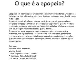 O Que É Uma Epopeia - Epopeia de os lusíadas | PPTX