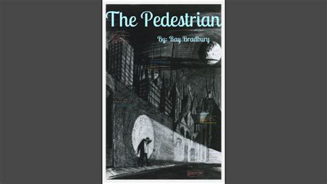 Pedestrian Book The Pedestrian By Ray Bradbury Plot Summary