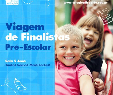 Viagem de Finalistas Pré Escolar Sala 5 Anos Colégio de Alfragide