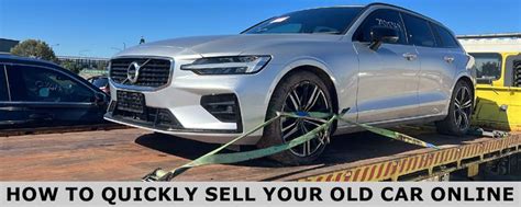 How To Quickly Sell Your Old Car Online - Auto Wrecker Blog