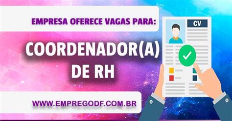 Coordenador De Rh Salario - Emprego para Coordenador(a) de RH com salário de R$ 3.200,00