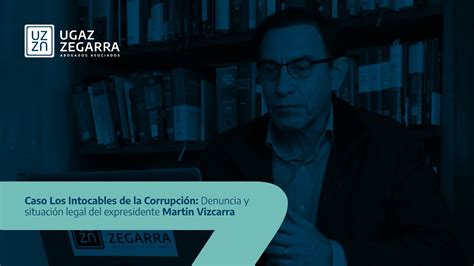 Caso Los Intocables de la Corrupción Denuncia y situación legal del