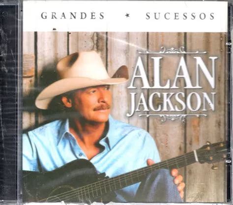 Cd Alan Jackson Grandes Sucessos Mercadolivre