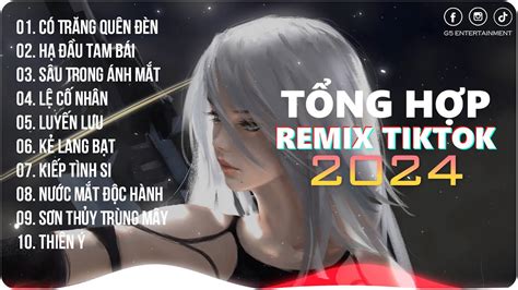 Có Trăng Quên Đèn Hạ Đầu Tam Bái Playlist G5R Remix Hot Trend TikTok YouTube