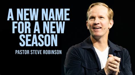 God Has A New Name For You Pastor Steve Robinson YouTube