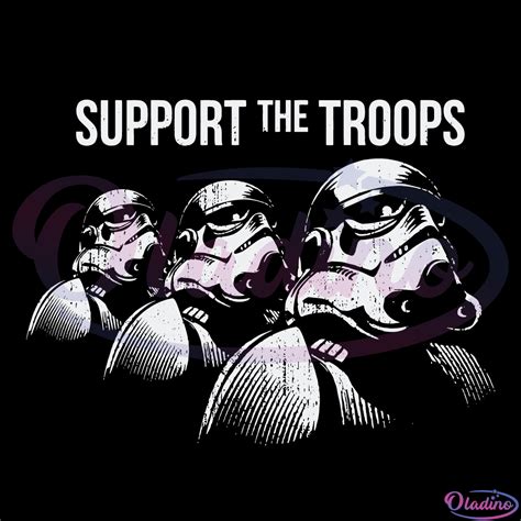 Support The Troops Svg Digital File Star Wars Stormtrooper Svg