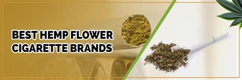 Best Hemp Flower Cigarette Brands