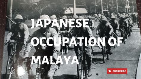 Japanese Occupation Of Malaya Youtube