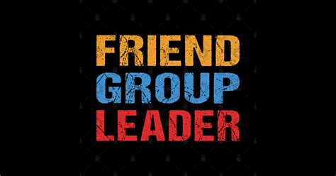 Friend Group Leader Meme Retro Colors Friend Group Leader Sticker