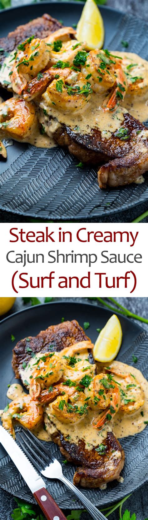 Steak In Creamy Cajun Shrimp Sauce Surf And Turf Recipe Shrimp