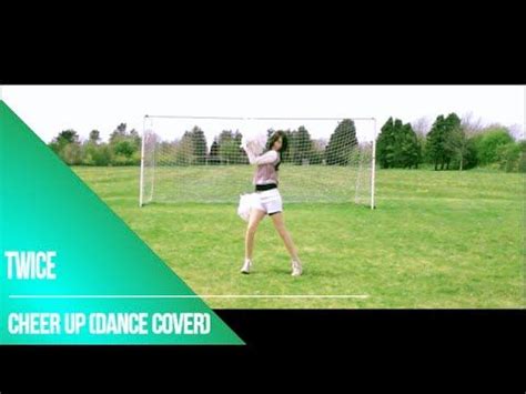 Twice Cheer Up Dance Cover Cheer Up Dance Cheer