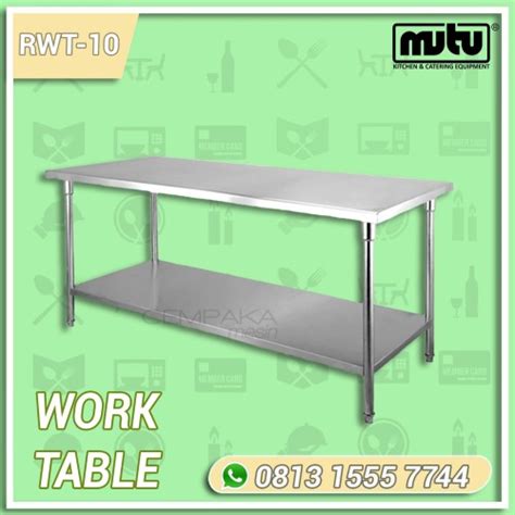 Jual Meja Stainless Steel Meja Dapur Restoran Work Table Rwt