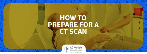 How To Prepare For A Ct Scan Aq Imaging Network