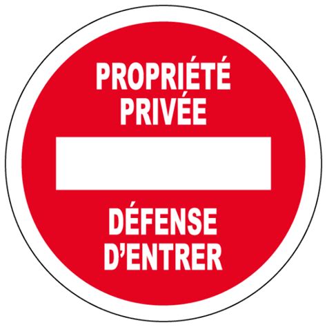 Panneau Propri T Priv E D Fense D Entrer Signalisation Routi Re