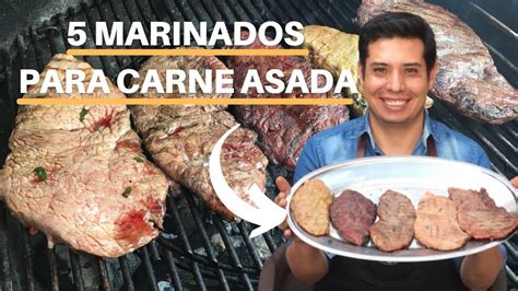 Cómo MARINAR CARNE para ASAR 5 marinados que amarás YouTube