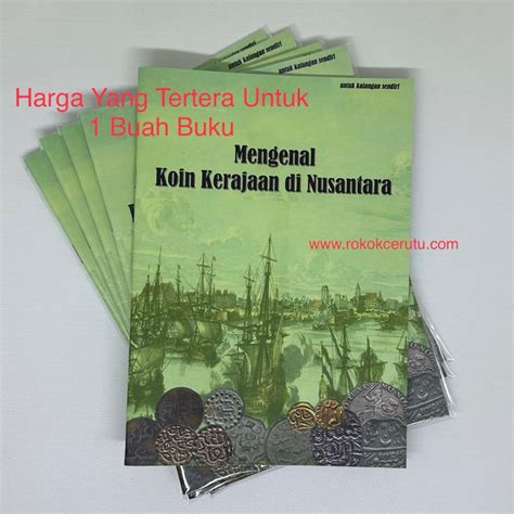 Jual Buku Koin Kerajaan Di Nusantara Soft Cover Full Color Buku Koleksi