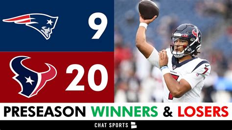 Texans Vs Patriots Preseason Game Winners Losers Ft C J Stroud