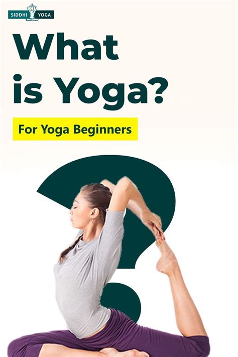 What Is Yoga Complete Tutorial For Yoga Beginners Artofit