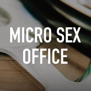 Micro Sex Office Rotten Tomatoes