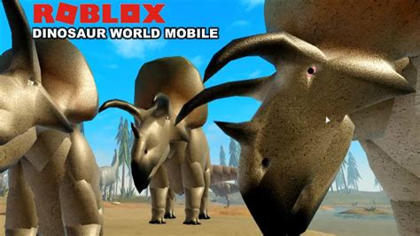 Roblox Dinosaur World Mobile My Superstrong New Herbivore Triceratops