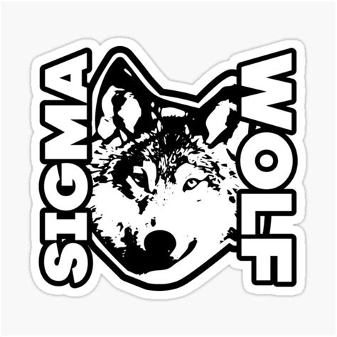 Sigma Wolf Sticker For Sale By You Gmr Redbubble