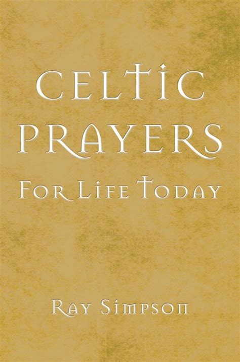 Celtic Prayers For Life Today by Ray Simpson | Free Delivery at Eden ...