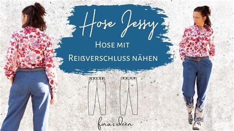 Hose mit Reißverschluss nähen Schnittmuster Jessy YouTube