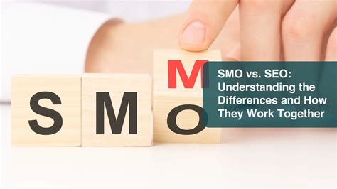 Smo Vs Seo Understanding The Differences