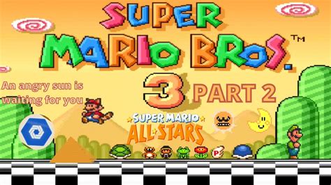 Super Mario Bros 3 From Super Mario All Stars World 2 Part 2