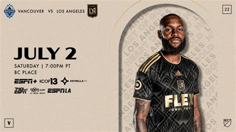 Where To Watch LAFC At Vancouver Whitecaps 7 2 22 Los Angeles