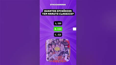 Quantos Episódios Tem Naruto Clássico No Total - 🐱‍👤🍃 quantos episódios tem #naruto clássico? #anime #quiz #naruto # ...