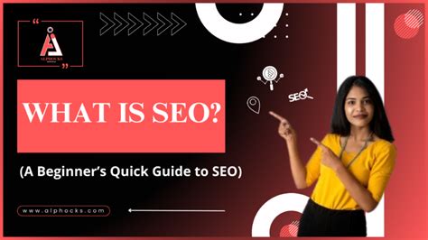 Learn What Is Seo The Quick Guide To Beginners Alphocks