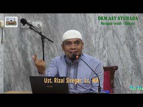 Ust Rizal Siregar MA Penomena Muslim Tapi Kafir Taklim DKM Asy