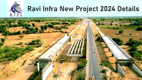 Ravi Infra New Project 2024 Read More Details