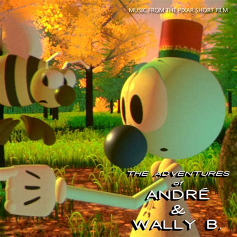 Pixar Short The Adventures Of Andre Wallyb By Jafargenie On Deviantart