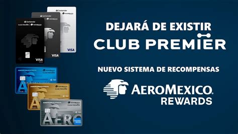 Club Premier Dejar De Existir Ahora Ser Aeromexico Rewards Adi S A