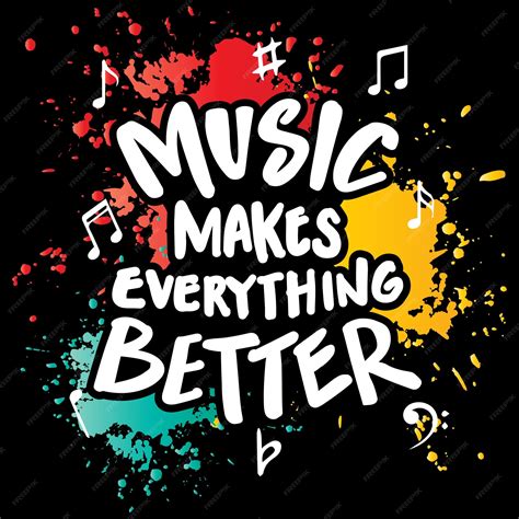 Premium Vector | Music makes everything better. music quotes.