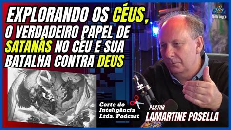 O Verdadeiro Papel De Satan S No C U E Sua Batalha Contra Deus