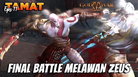 PERTARUNGAN KRATOS MELAWAN ZEUS God Of War 2 GAMEPLAY 11 TAMAT