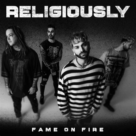 Fame on Fire – Religiously Lyrics | Genius Lyrics