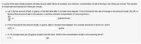 Point Fish Tank Initially Contains Liters Of Pure Solvedlib