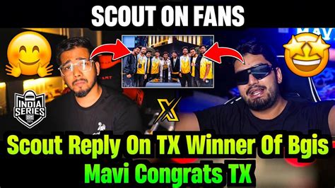 Scout React On Fans Support Tx Win Bgis Lan Mavi Congrats Team