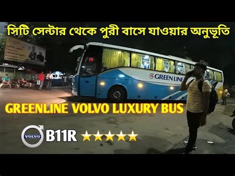 Citycenter To Puri Greenline SEMI SLEEPER BUS Volvo B11R A