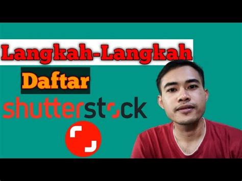 Cara Daftar Shutterstock Contributor Di Android Tips Membuat Akun